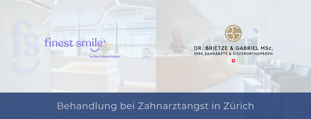 Zahnarzt, Angstpatienten Zürich
